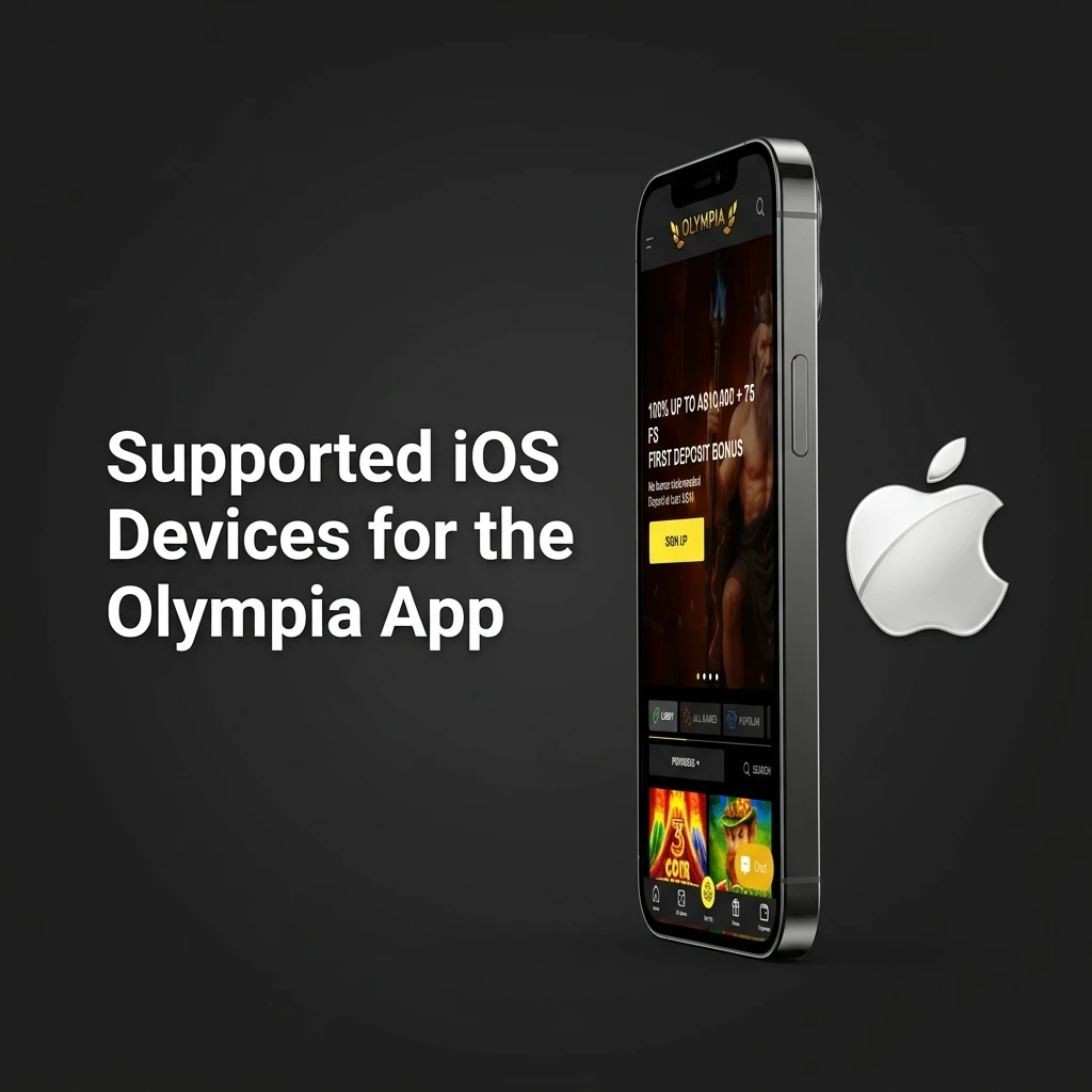 List of supported iOS devices for the Olympia app including iPhone 11 to 15 Pro, iPad, iPad Air, and iPod Touch models.