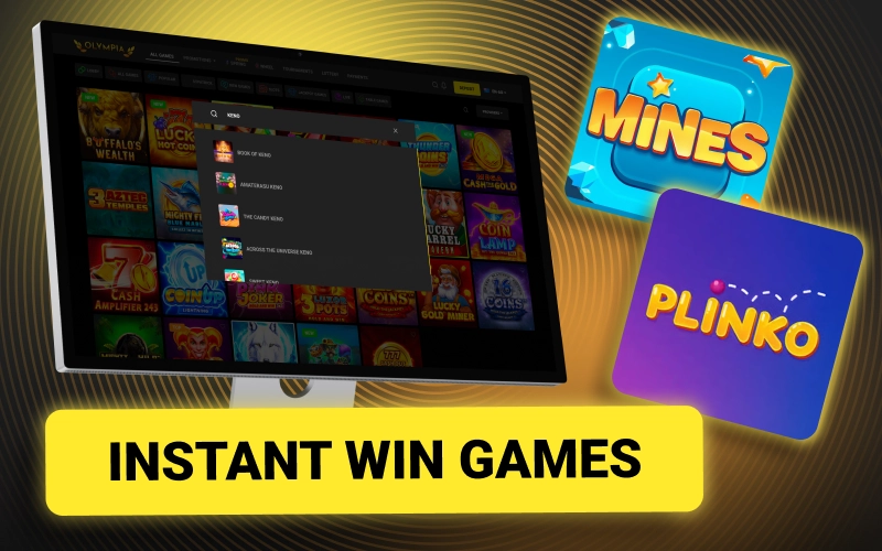 Play instant win games on Olympia now and enjoy quick results with every round.