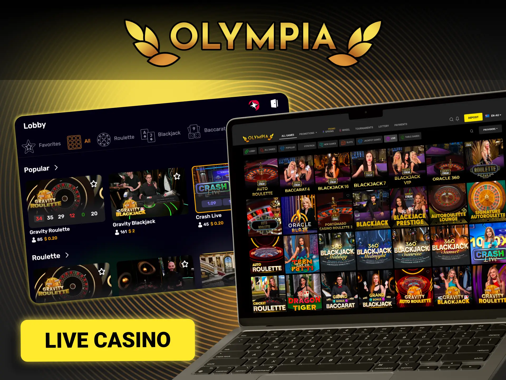 Experience Olympia now and enjoy live roulette blackjack and baccarat anytime.