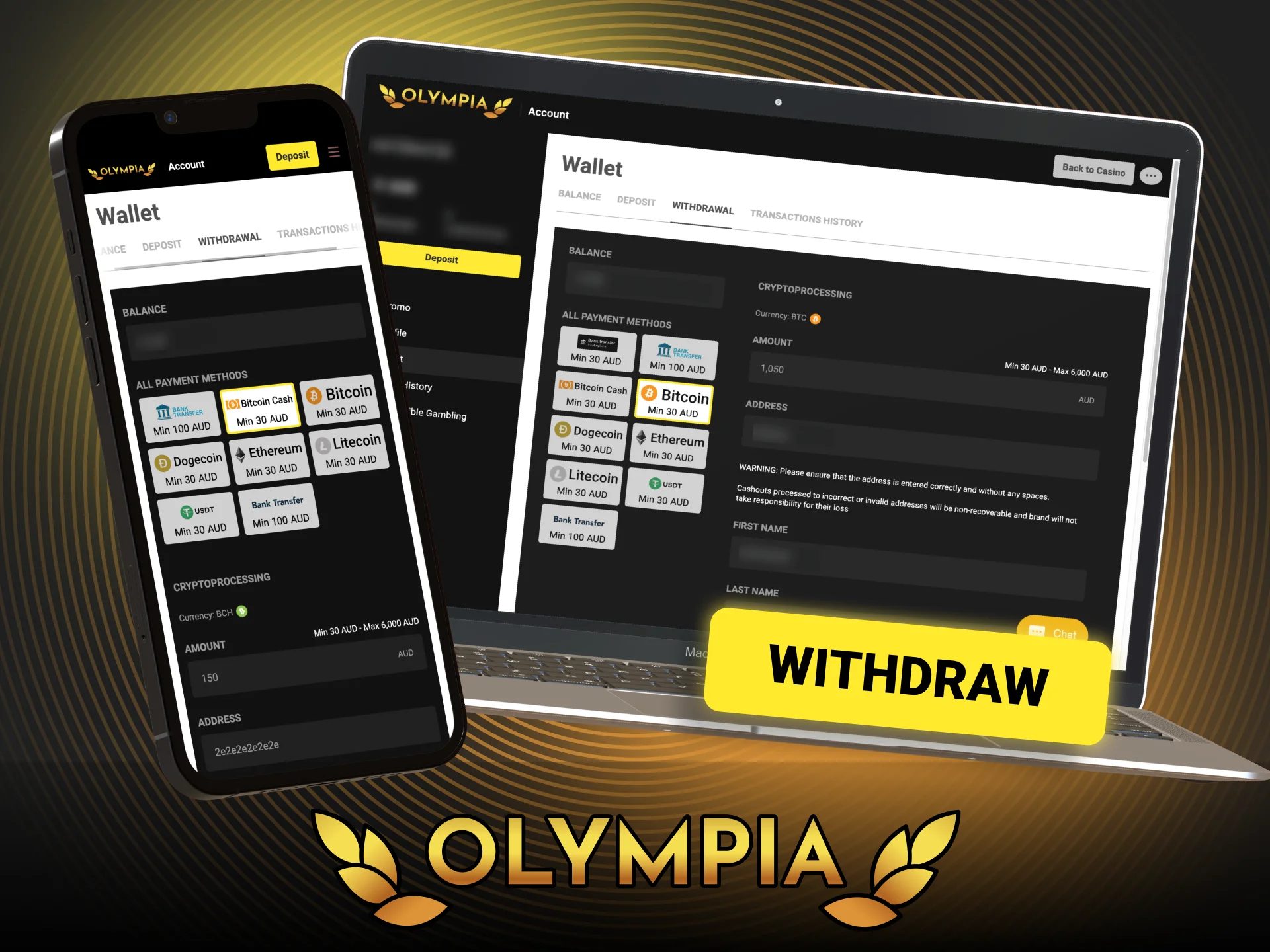 Access the Withdrawal section in the Olympia account dashboard to claim your winnings.