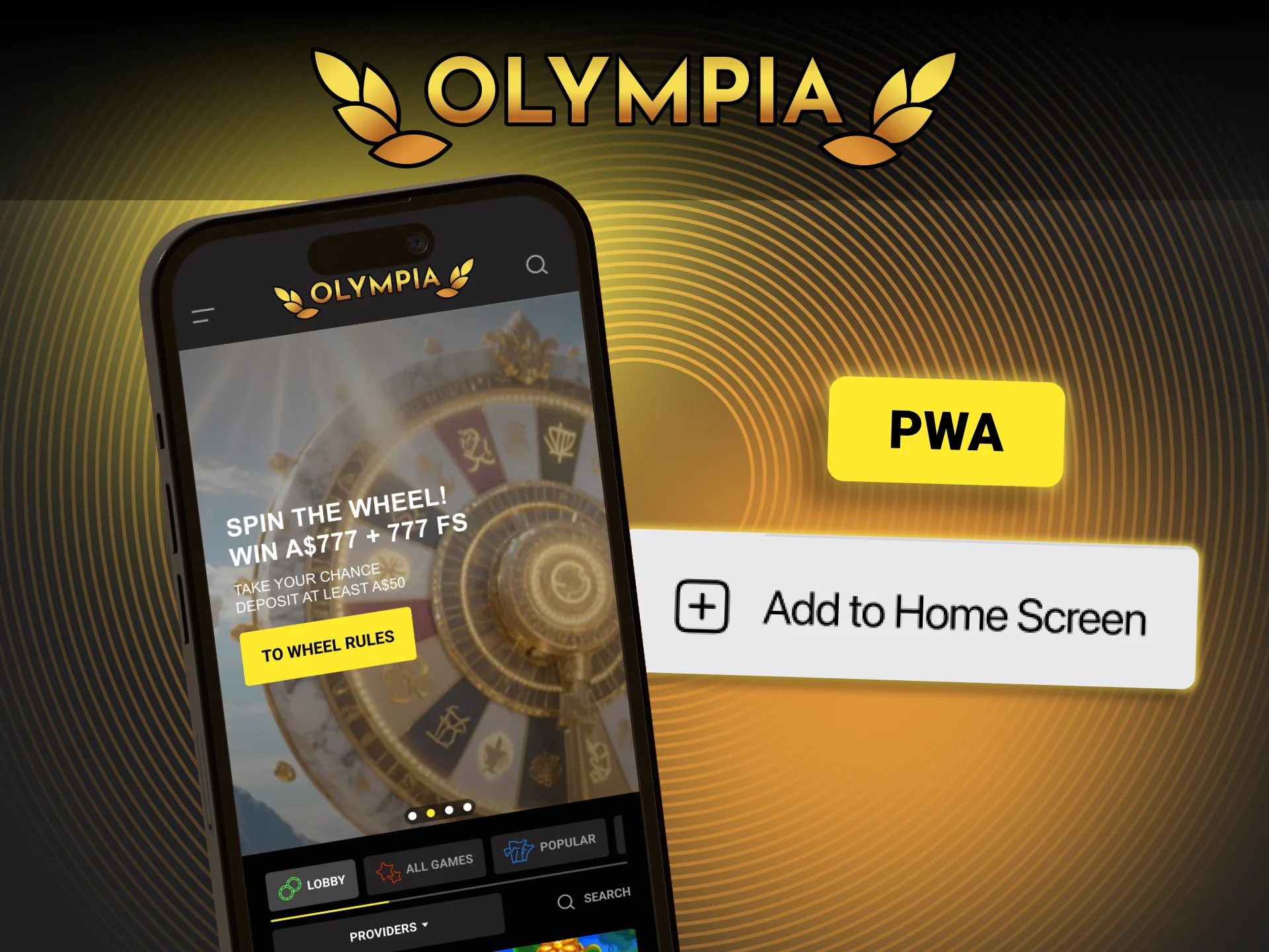 Access the Olympia PWA directly from your mobile browser.