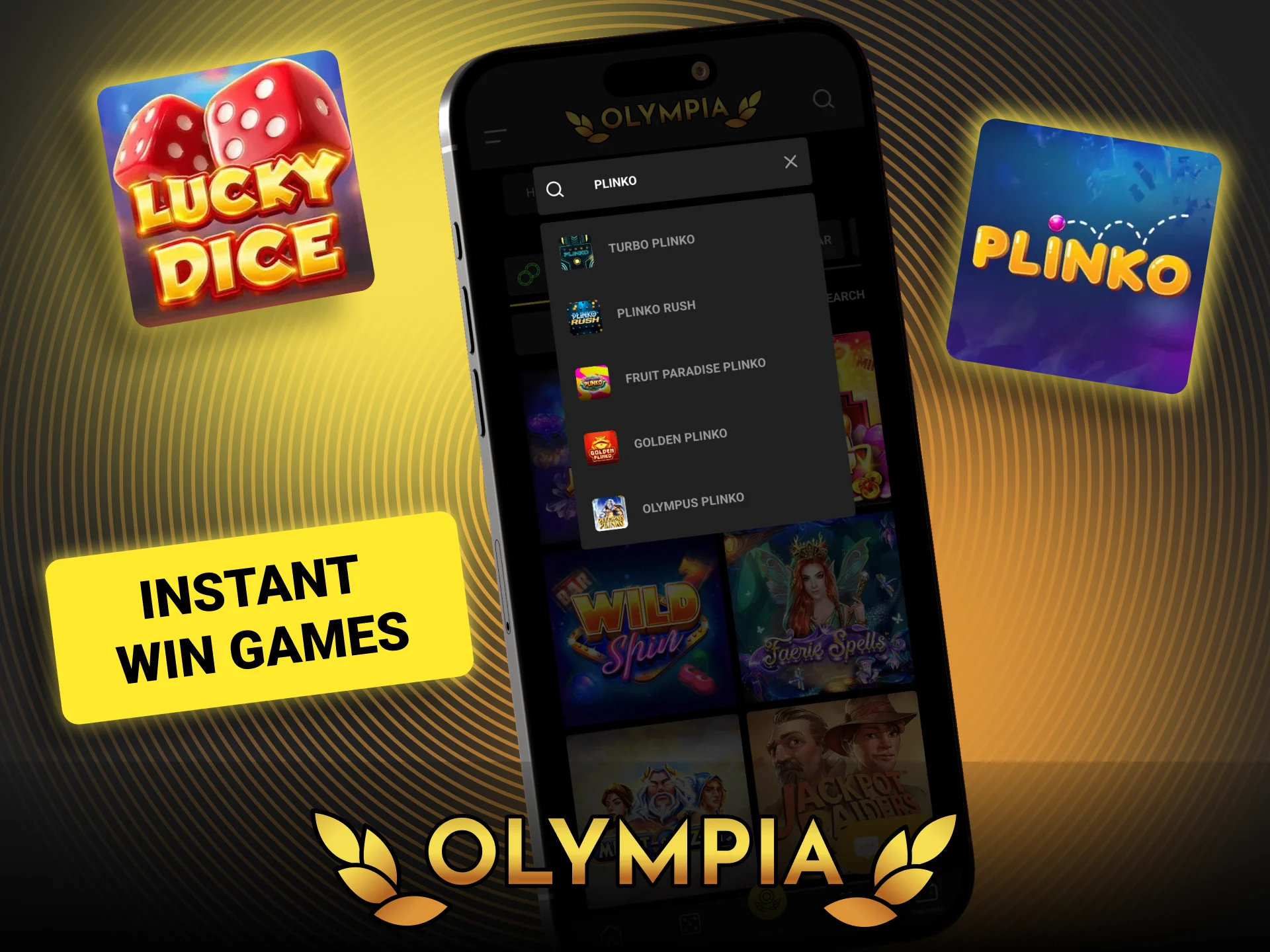 Play instant win games and get results quickly at Olympia.